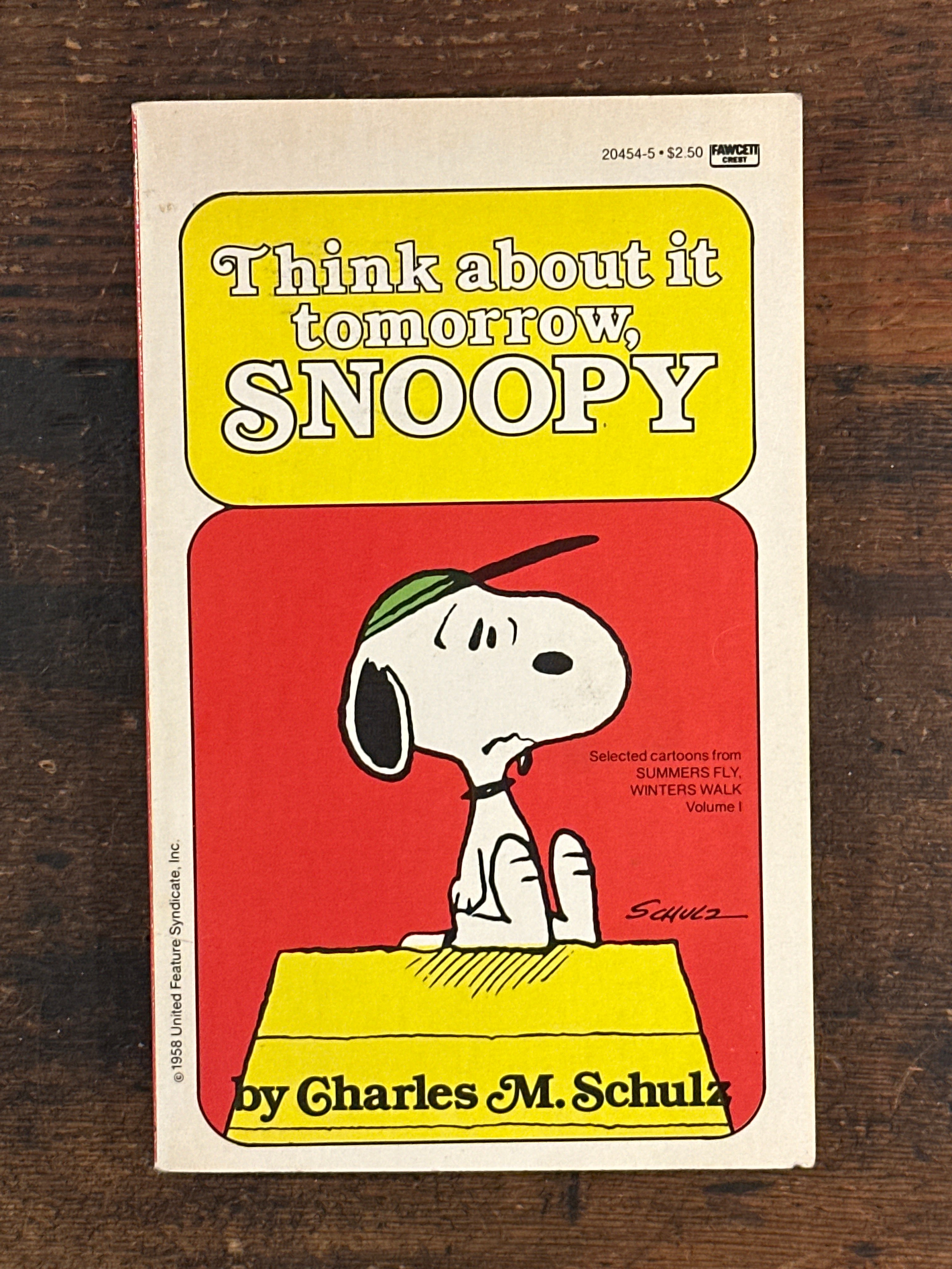 Think About it Tomorrow Snoopy by Charles M. Shultz