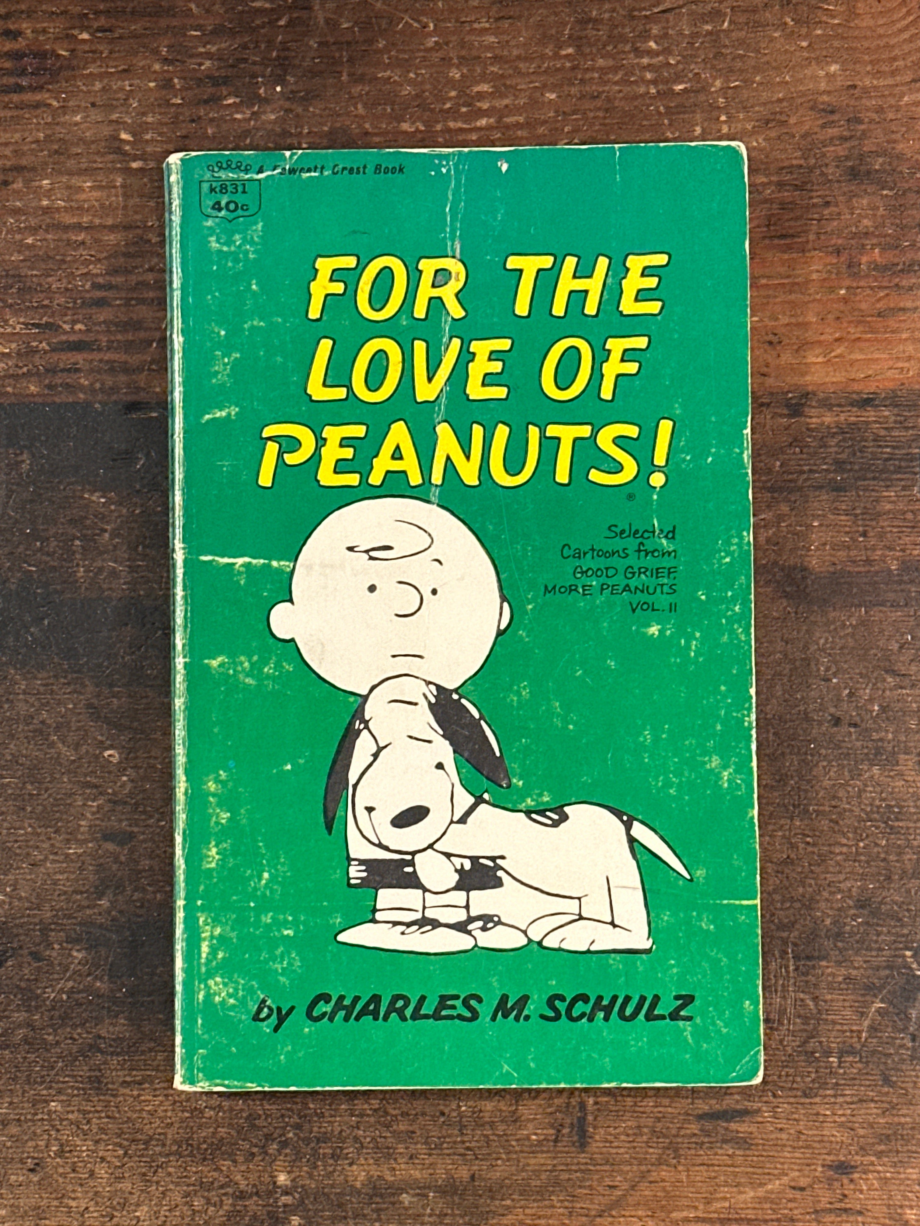 For the Love of Peanuts by Charles M. Shultz