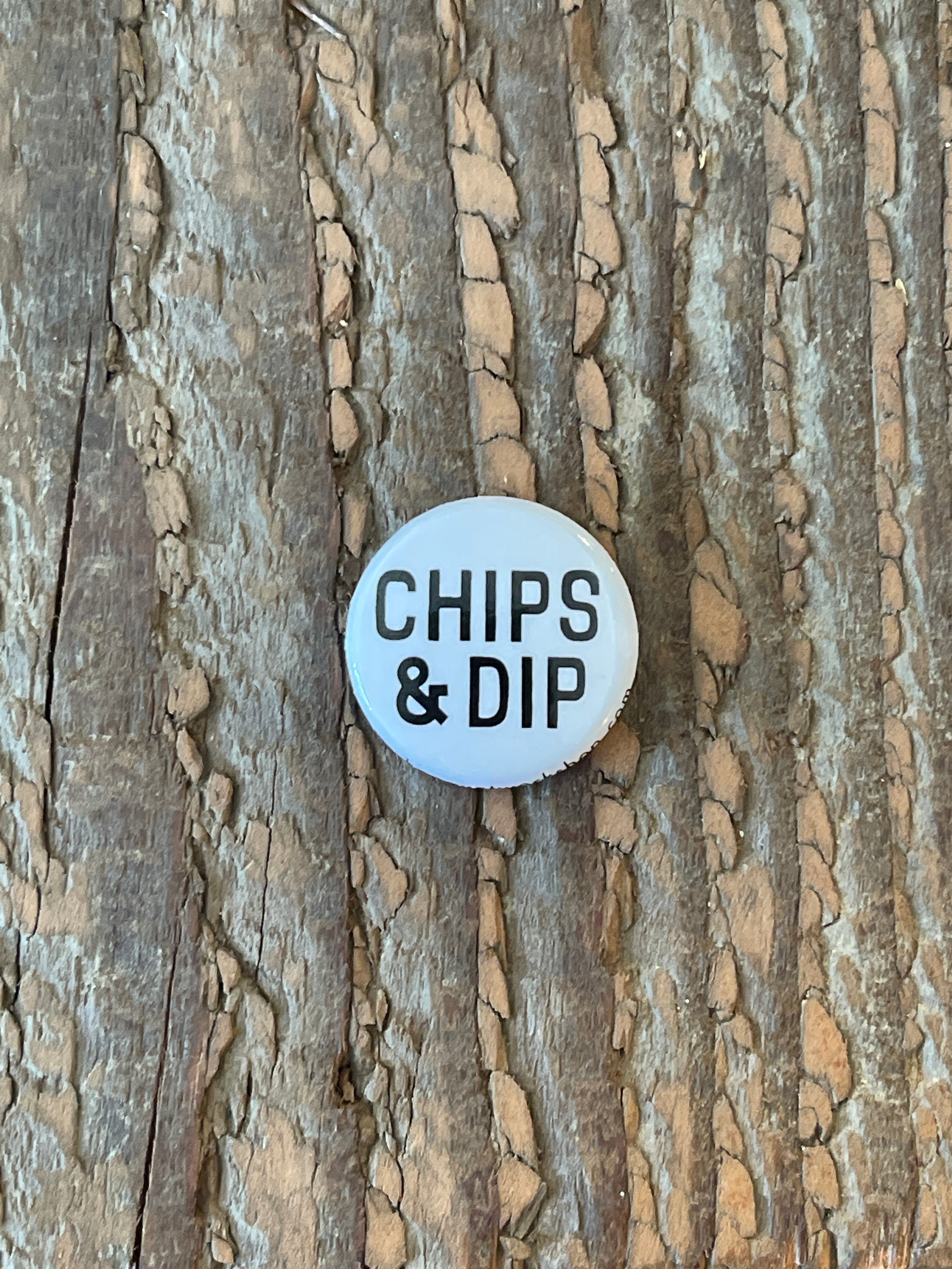 Banquet Workshop - Chips & Dips 1" Button