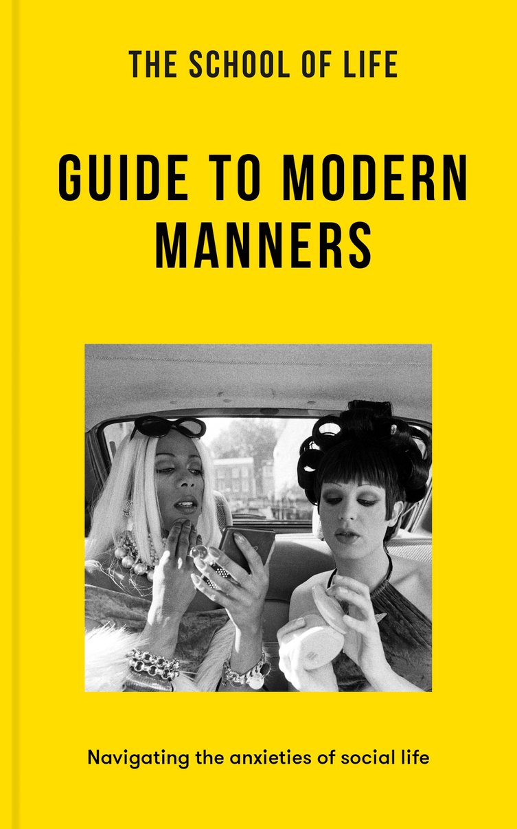 School of Life: Guide to Modern Manners