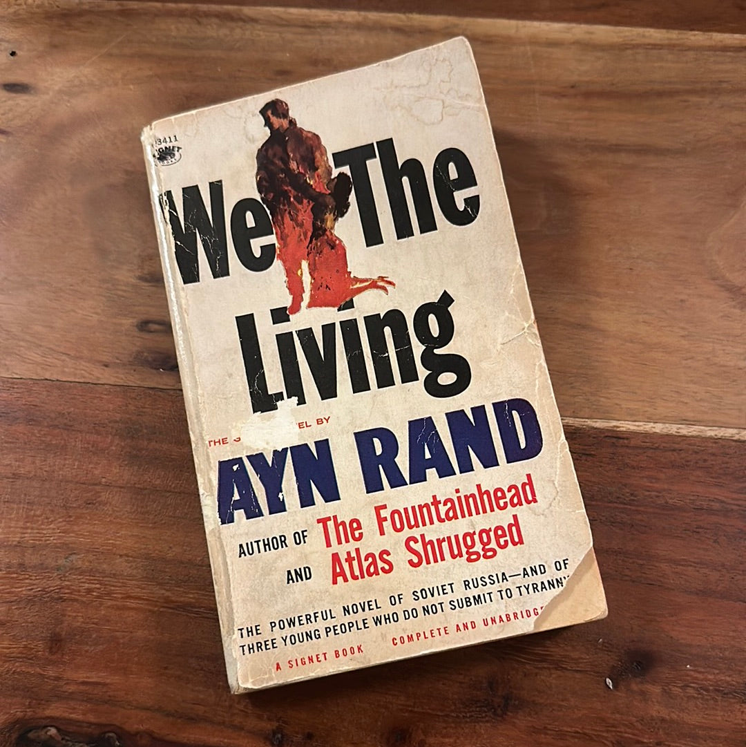 We the living - Ayn Rand