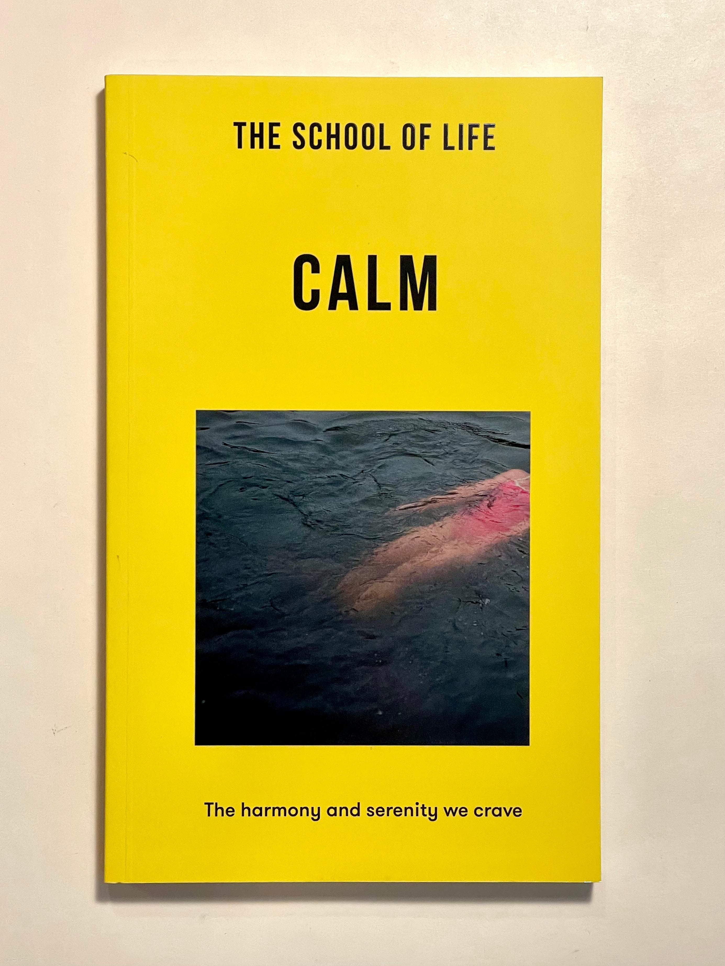 The School of Life: Calm