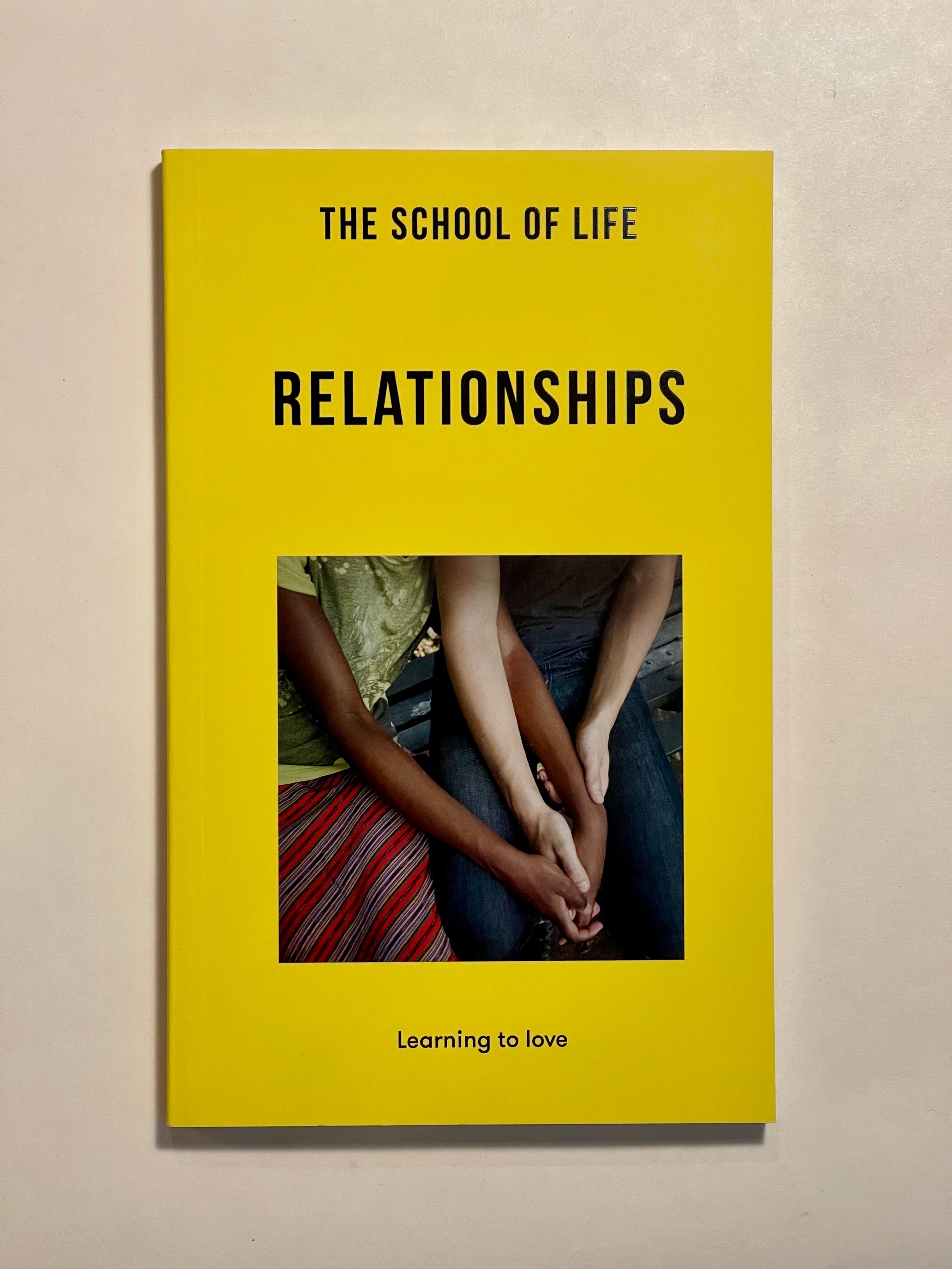 The School of Life: Relationships