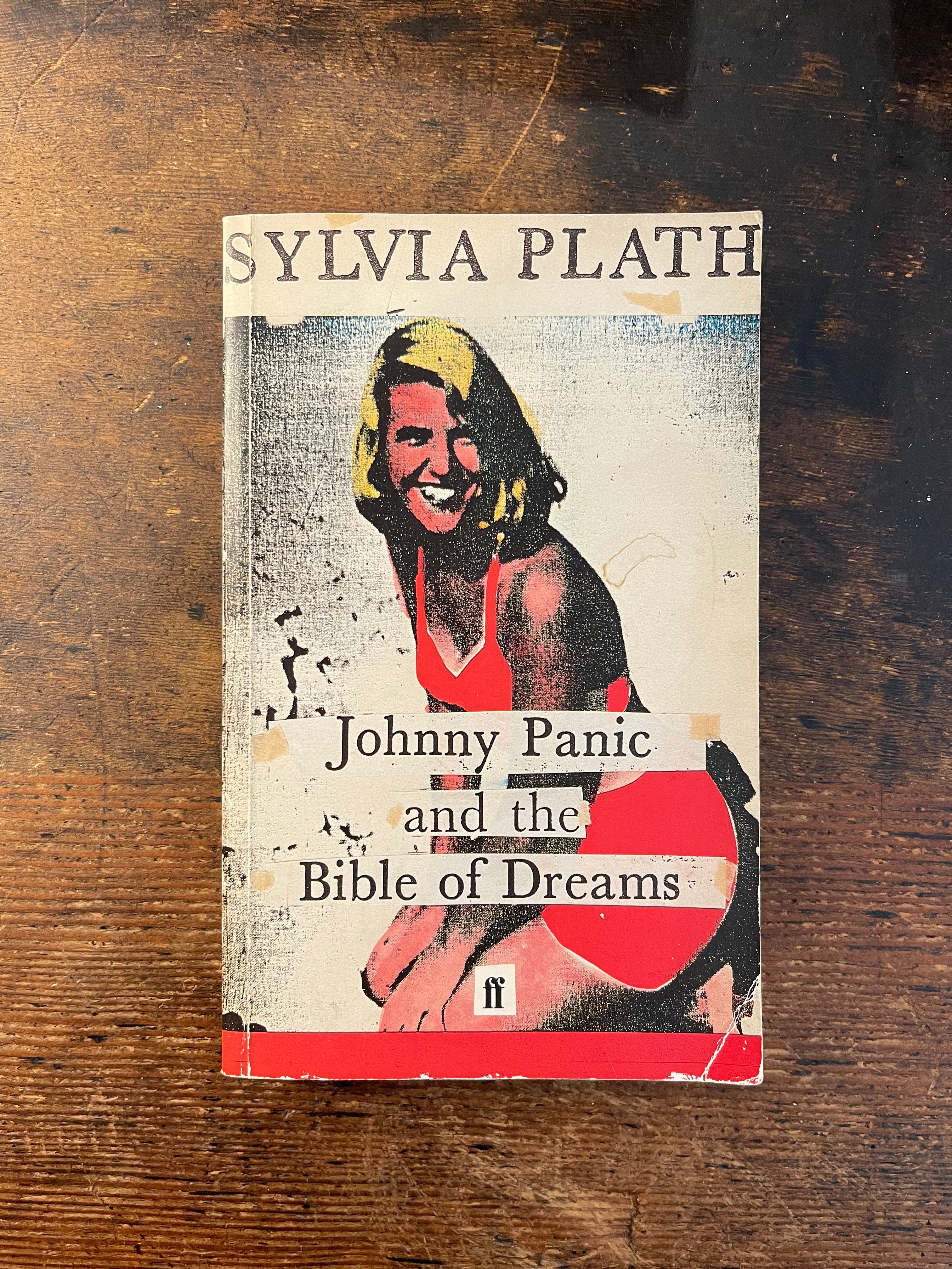 Sylvia Plath - Johnny Panic and the Bible of Dreams (UK, 1979)