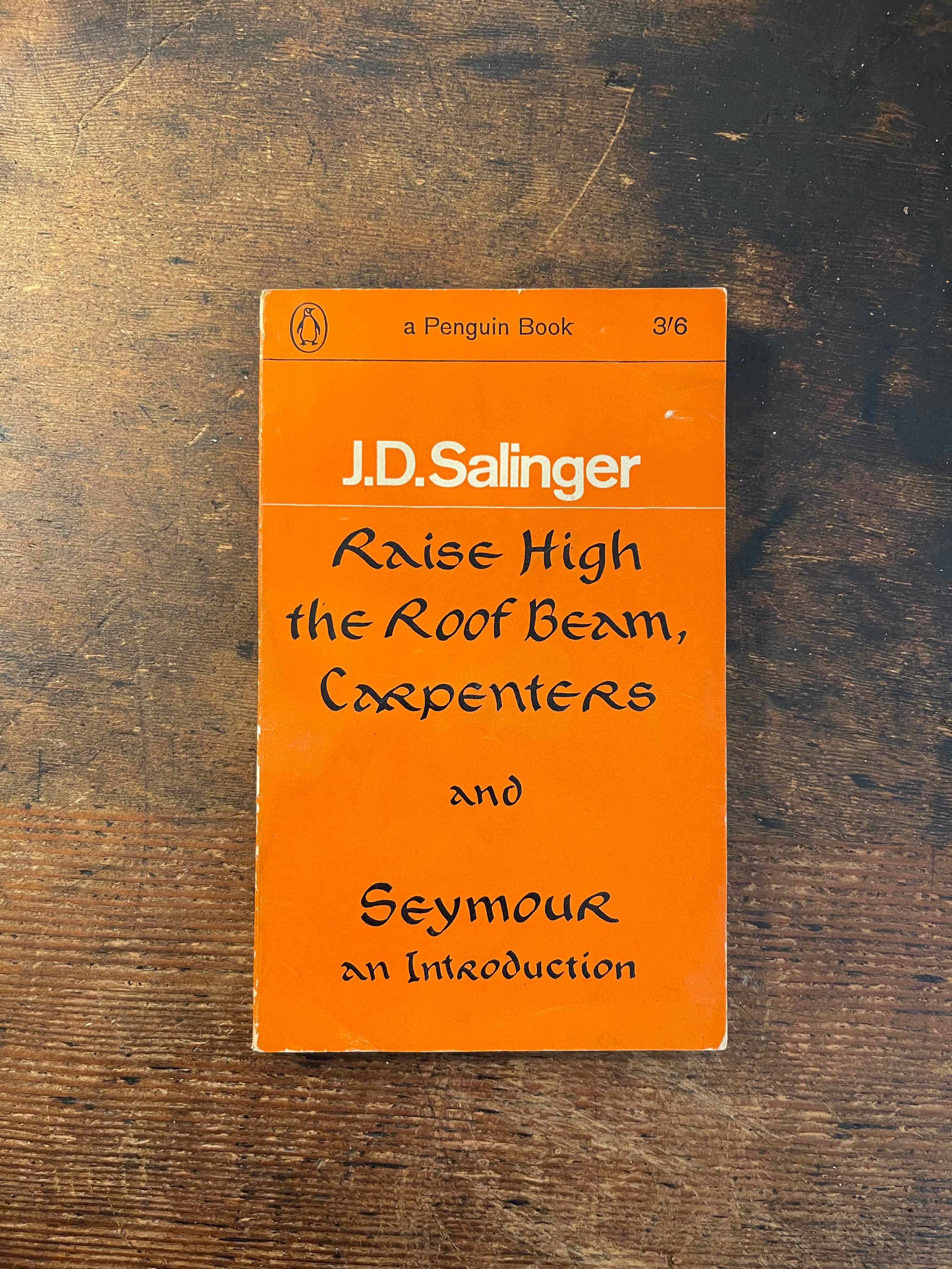 J.D. Salinger - Raise High the Room Beam, Carpenters (UK, 1964)