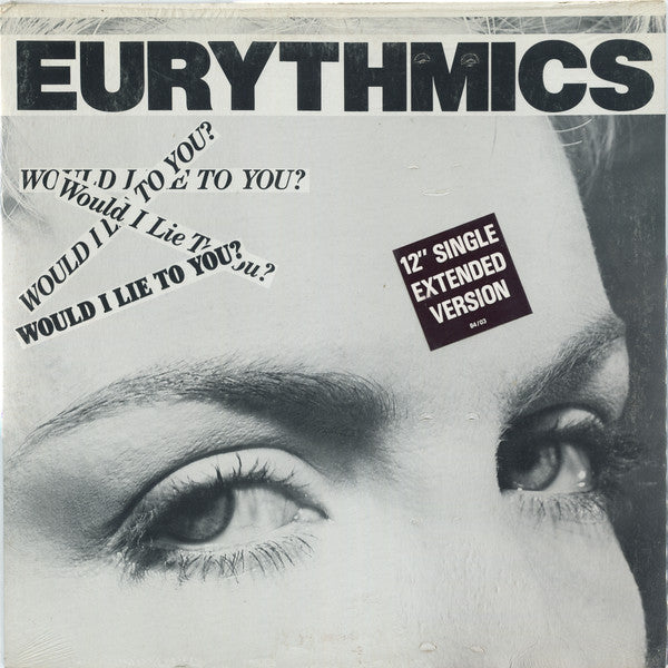Eurythmics - Would I Lie To You?